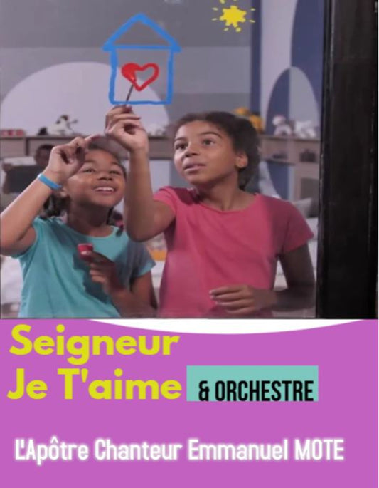 SEIGNEUR JE T'AIME. L'Apôtre Chanteur Emmanuel MOTE